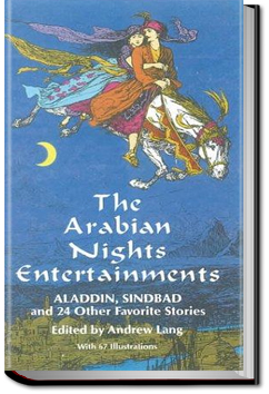 The Arabian Nights Entertainments | Andrew Lang